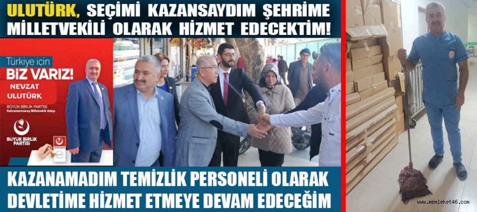 Kahramanmaraş’ta temizlik görevlisi milletvekili adayı görevine geri döndü