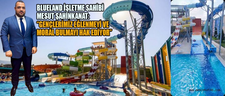 Mesut şahinkanat: eğlence bir lüks değil, ihtiyaçtır