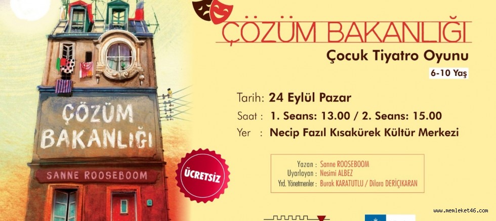 ÇÖZÜM BAKANLIĞI GÖSTERİSİ NFK'DA MİNİKLER İÇİN SAHNE ALACAK
