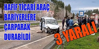 Kahramanmaraş’ın Türkoğlu ilçesinde sürücüsü kontrolünü kaybettiği hafif ticari araçla bariyerlere çarpması sonucu 3 kişi yaralandı.
