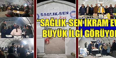 “SAĞLIK-SEN İKRAM EVİ” VATANDAŞLARIN UĞRAK YERİ OLDU