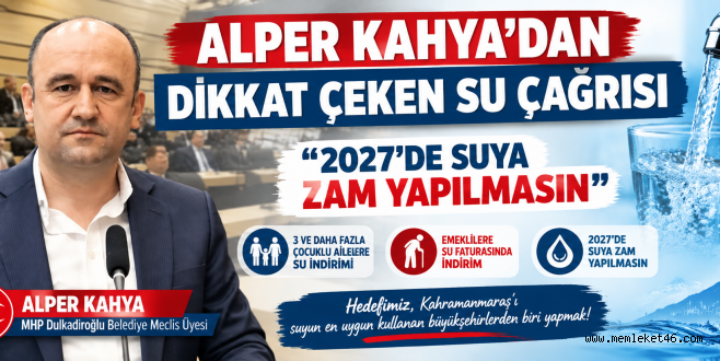  ALPER KAHYA’DAN DİKKAT ÇEKEN SU ÇAĞRISI