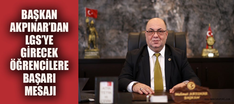 BAŞKAN AKPINAR’DAN  BAŞARI MESAJI