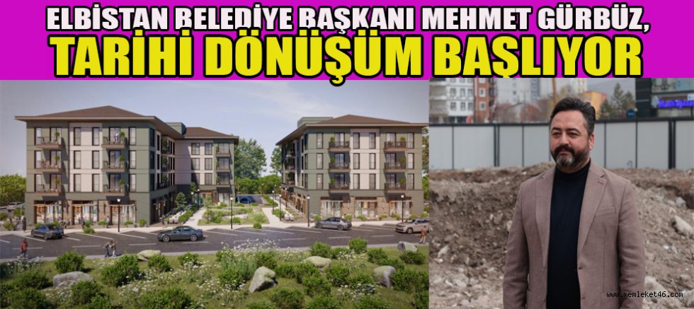 BAŞKAN GÜRBÜZ, 10 MİLYAR TL YATIRIM İLE 2 BİN KONUT