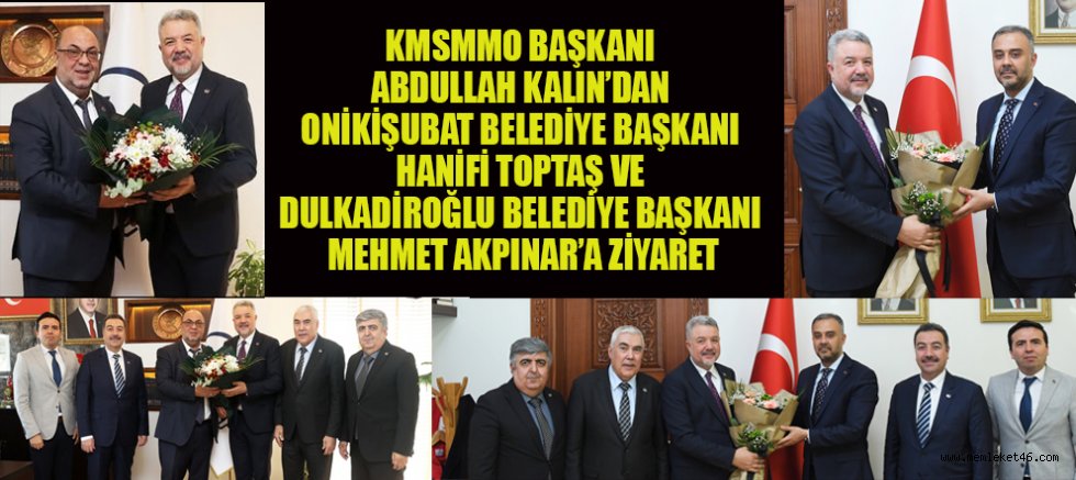 BAŞKAN KALIN’DAN BAŞKANLAR TOPTAŞ VE AKPINAR’A  ZİYARET