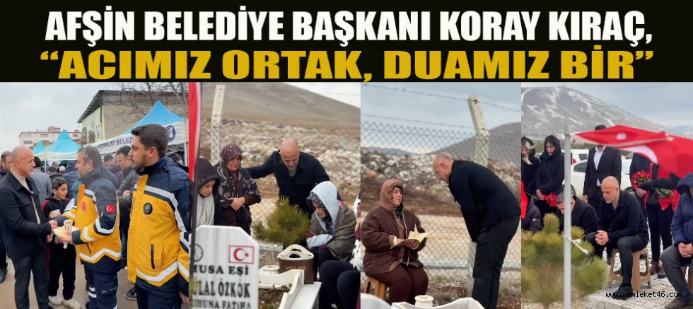  BAŞKAN KORAY KIRAÇ: KAYBETTİKLERİMİZİ UNUTMADIK, UNUTMAYACAĞIZ