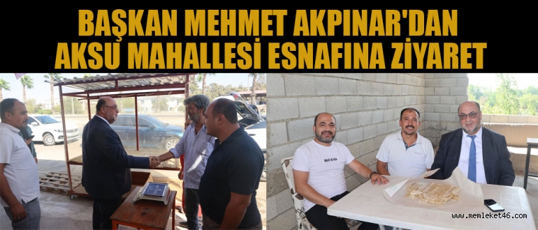 BAŞKAN MEHMET AKPINAR: ESNAFIMIZ EKONOMİMİZİN BEL KEMİĞİDİR