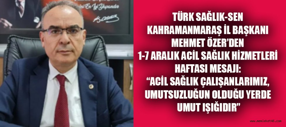 BAŞKAN MEHMET ÖZER: ACİL SAĞLIK HİZMETLERİ: HAYAT KURTARMANIN KUTSAL GÖREVİ