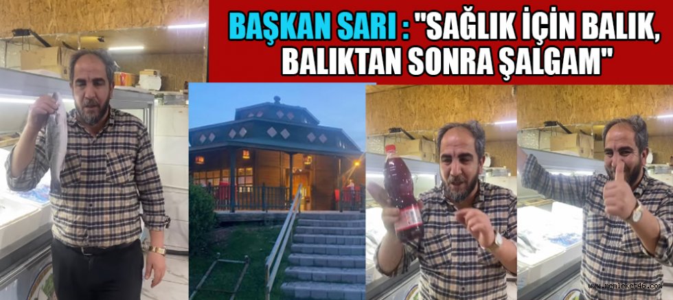 BAŞKAN SARI’DAN SAĞLIK İÇİN ÖNERİ: BALIK TÜKETİN!