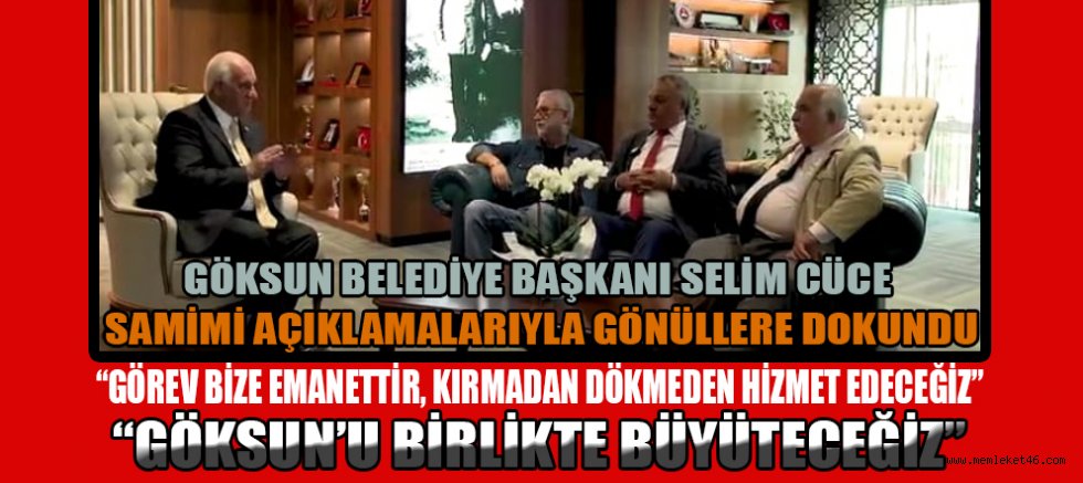 BAŞKAN SELİM CÜCE: BENİM YARINA DAİR GİZLİ BİR HESABIM YOK