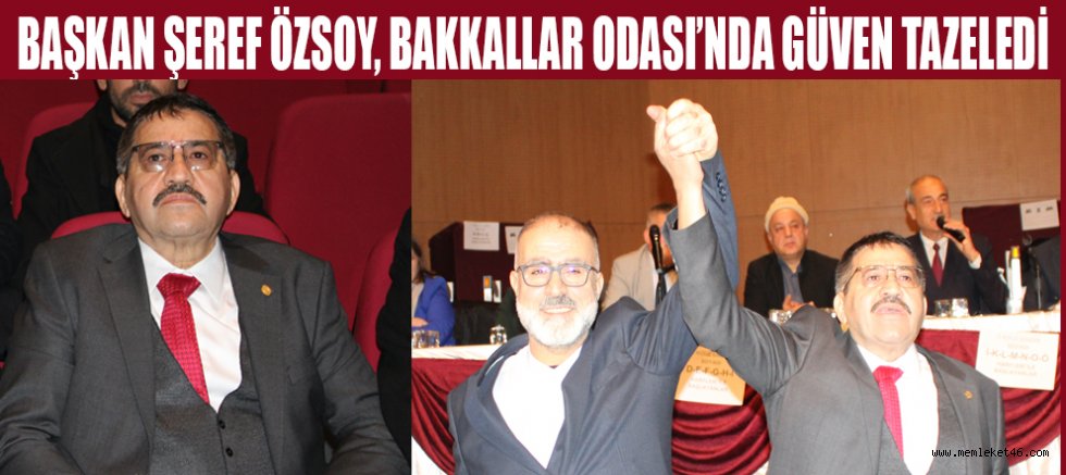 BAŞKAN ŞEREF ÖZSOY 612 OYLA YENİDEN BAŞKAN SEÇİLDİ