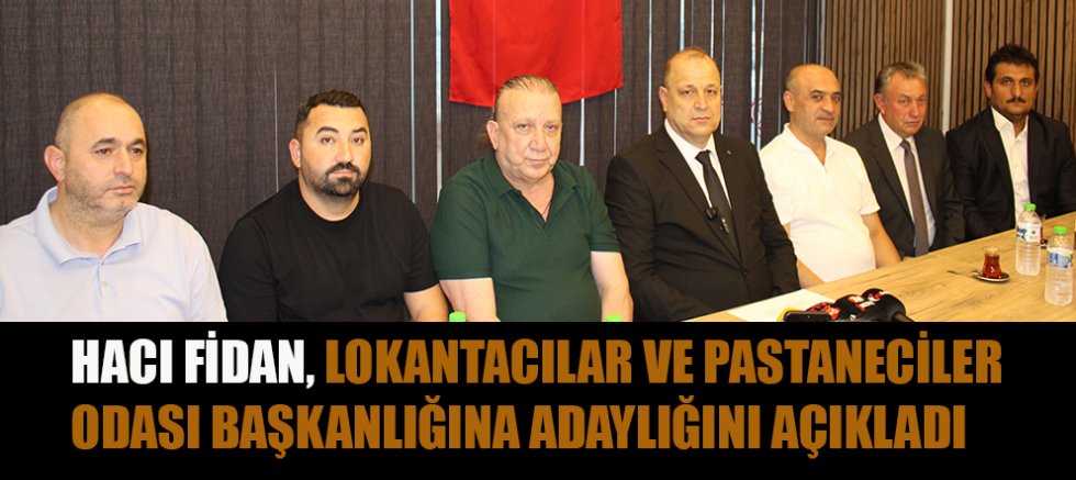 HACI FİDAN BAŞKANLIK İÇİN YOLA ÇIKTI