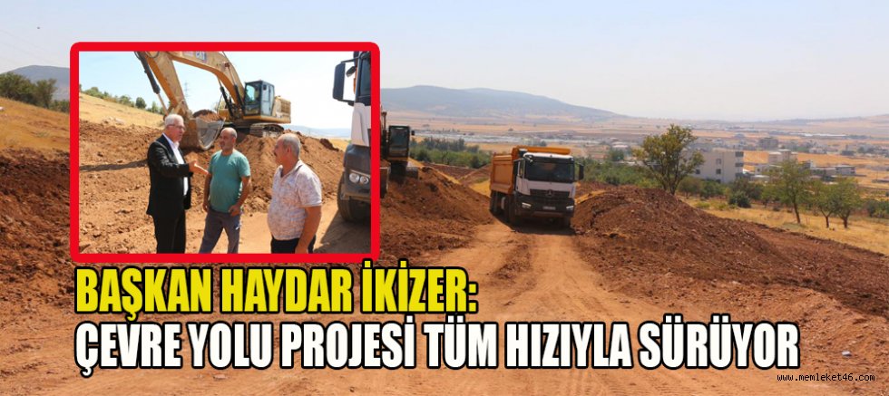 HAYDAR İKİZER:  “PAZARCIK’IN GELECEĞİNE YATIRIM YAPIYORUZ”