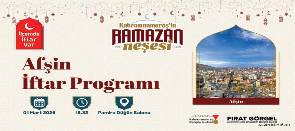 “İLÇEMDE İFTAR VAR” PROGRAMININ YENİ DURAĞI AFŞİN OLACAK