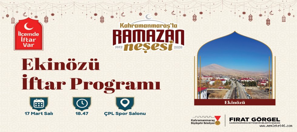 KAHRAMANMARAŞ BÜYÜKŞEHİR, EKİNÖZÜ’NDE RAMAZAN SOFRASI KURUYOR