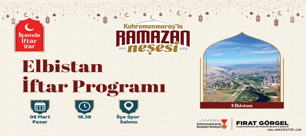 KAHRAMANMARAŞ BÜYÜKŞEHİR’İN GÖNÜL SOFRASI 8 MART’TA ELBİSTAN’DA KURULACAK