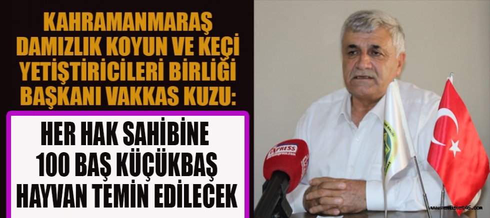 KAHRAMANMARAŞ’TA “KIRSALDA BEREKET KÜÇÜKBAŞA DESTEK PROJESİ” BAŞLADI: 150 BİN KÜÇÜKBAŞ HAYVAN DAĞITILACAK