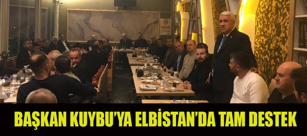 KMESOB BAŞKANI AHMET KUYBU ELBİSTAN’DA ODA BAŞKANLARIYLA İFTARDA BULUŞTU
