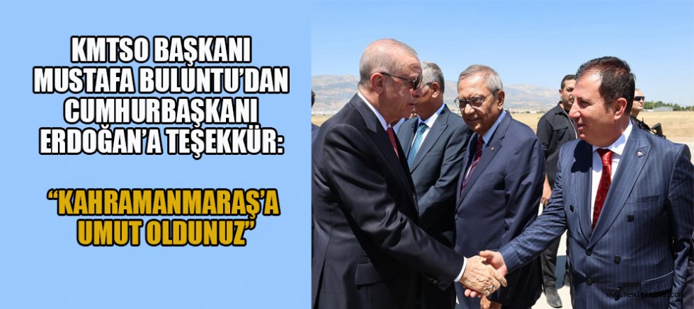 KMTSO BAŞKANI MUSTAFA BULUNTU: CUMHURBAŞKANIMIZIN KARARLILIĞI ŞEHRİMİZE UMUT OLMUŞTUR