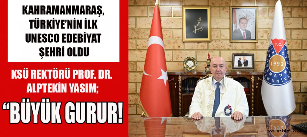KSÜ REKTÖRÜ YASIM, EDEBİYATIN GÜCÜYLE ŞEHRİMİZİ GELECEĞE TAŞIMAYA DEVAM EDECEĞİZ!