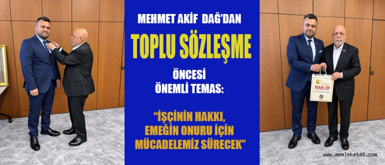 MEHMET AKİF DAĞ: BİRLİĞİMİZİ VE BERABERLİĞİMİZİ DAİM EYLESİN