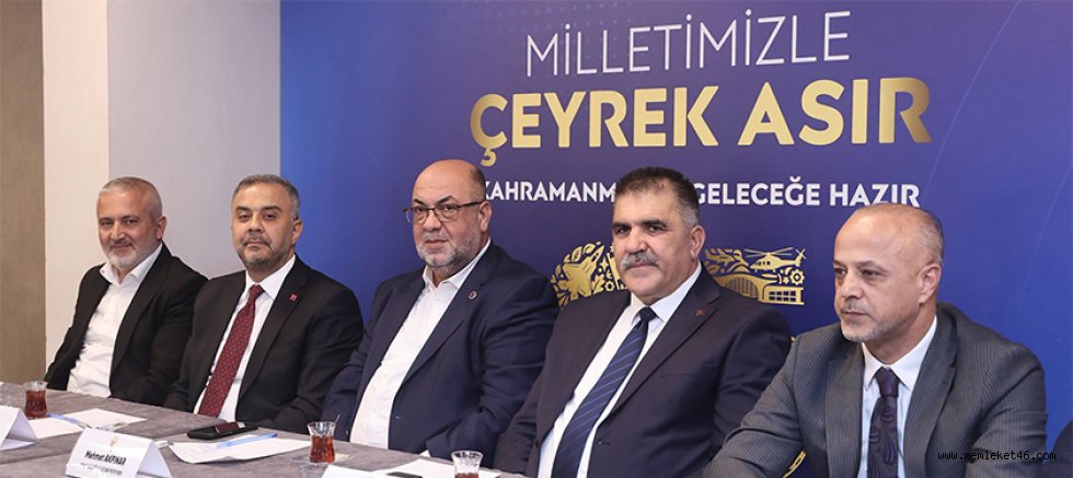 MEHMET AKPINAR, AK PARTİ KAHRAMANMARAŞ TEŞKİLATININ İSTİŞARE TOPLANTISINA KATILDI