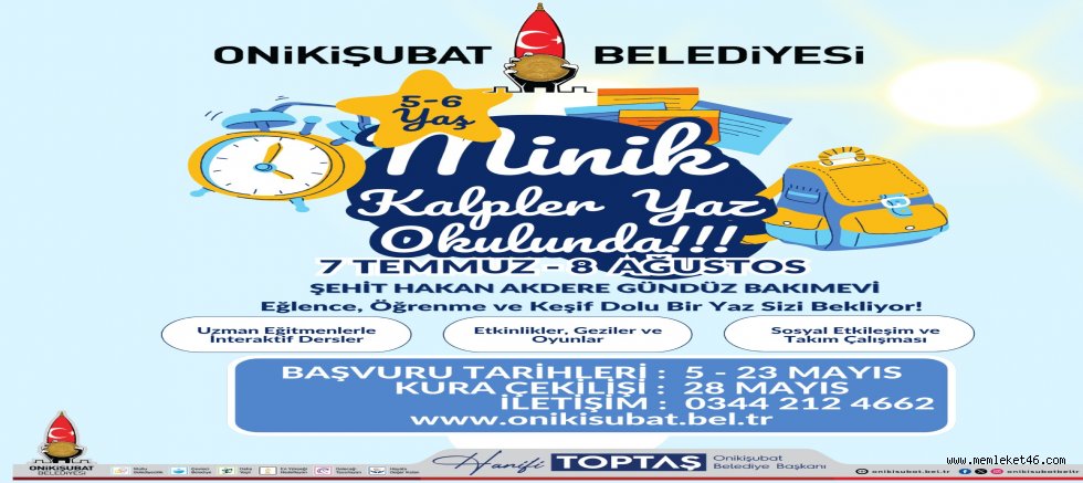 ONİKİŞUBAT BELEDİYESİ’NİN ‘MİNİK KALPLER YAZ OKULU’NA BAŞVURULAR BAŞLADI