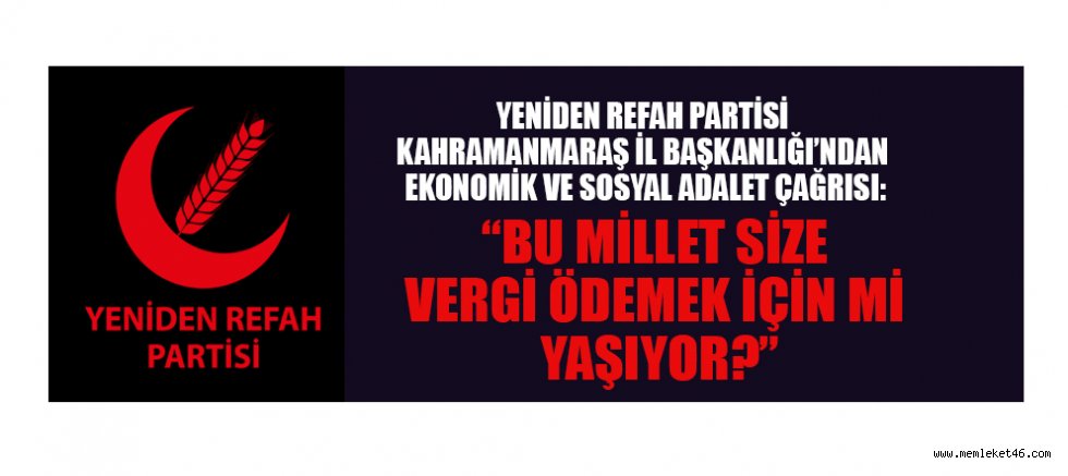  “TÜRKİYE’NİN İHTİYACI AHLAK, ADALET VE ÜRETİMDİR”