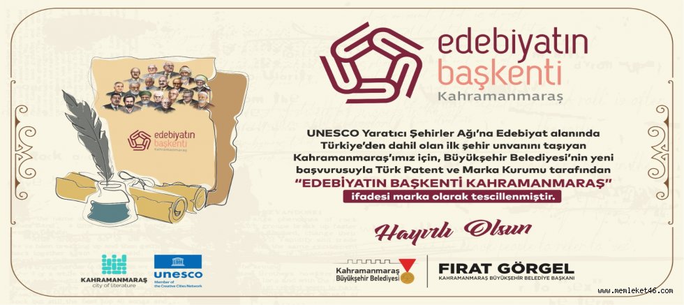 UNESCO’NUN ŞEHRİ, TÜRKİYE’NİN MARKASI EDEBİYATIN BAŞKENTİ KAHRAMANMARAŞ