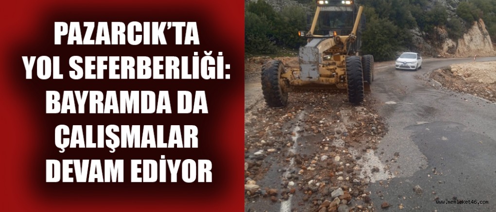 PAZARCIK BELEDİYE BAŞKANI HAYDAR İKİZER: “YOL BAKIM VE ONARIM ÇALIŞMALARIMIZ ARALIKSIZ SÜRÜYOR”