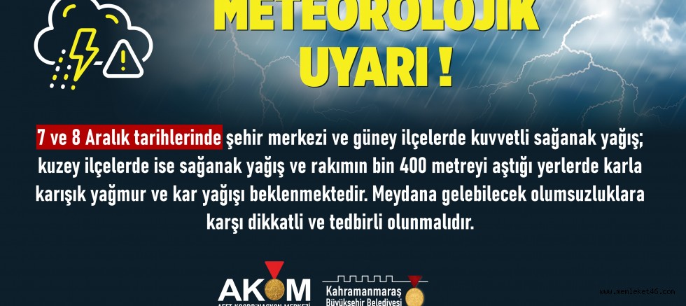 ŞEHİR GENELİNDE KUVVETLİ SAĞANAK VE KAR YAĞIŞI UYARISI