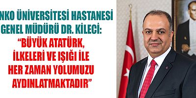 10 KASIM ATATÜRK’Ü ANMA GÜNÜ MESAJI