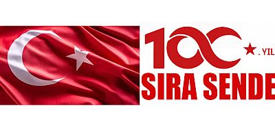 100. YILDA YAZMA SIRASI SENDE