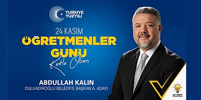 ABDULLAH KALIN, “FEDAKARLIĞINIZ, SABRINIZ VE ÖĞRENCİLERİMİZE OLAN SEVGİNİZ İÇİN TEŞEKKÜRLER”
