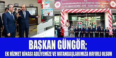 ADLİYE’NİN EK HİZMET BİNASI AÇILDI