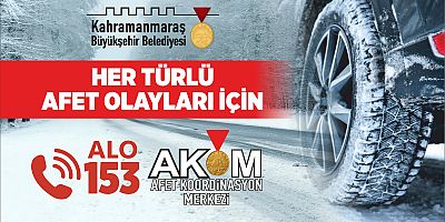 AFET KOORDİNASYON MERKEZİ’NE ALO 153 İLE KOLAY ULAŞIM