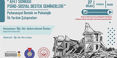 AFET SONRASI PSİKO-SOSYAL DESTEK SEMİNERLERİ SÜRÜYOR