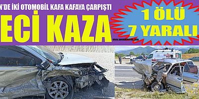 AFŞİN’DE 2 OTOMOBİL KAFA KAFAYA ÇARPIŞTI