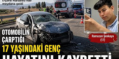 AFŞİN'DE YÜREK YAKAN KAZA: 17 YAŞINDAKİ GENÇ HAYATA TUTUNAMADI