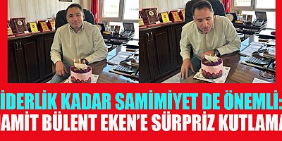 AFŞİN’İN SEVİLEN İŞ İNSANI HAMİT BÜLENT EKEN’E SÜRPRİZ DOĞUM GÜNÜ