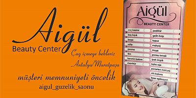 Aigül Beauty Center Muratpaşa’da Hizmet Kalitesini Yükseltiyor
