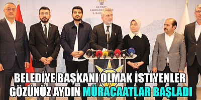 AK PARTİ ADAY ADAYLIK BAŞVURULARI BAŞLADI