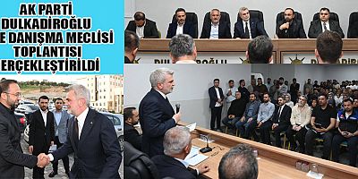 AK PARTİ DULKADİROĞLU YENİ İLÇE BİNASI HİZMETE AÇILDI