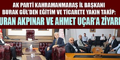 AK PARTİ KAHRAMANMARAŞ İL BAŞKANI BURAK GÜL: HER ALANDA İSTİŞAREYİ ÖNEMSİYORUZ