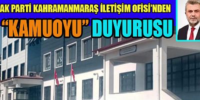 AK PARTİ KAHRAMANMARAŞ İLETİŞİM OFİSİ’NDEN MÜJDE: HEMŞEHRİLERİMİZE HAYIRLI OLSUN