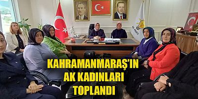AK PARTİ'Lİ KADIN BAŞKANLAR TOPLANDI