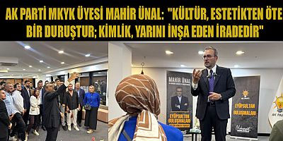 AK PARTİ MKYK ÜYESİ MAHİR ÜNAL: GENÇLİĞİMİZ ASIL UMUDUMUZDUR
