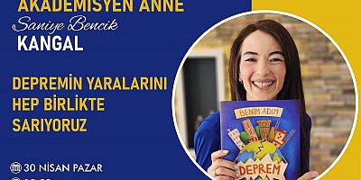 ‘AKADEMİSYEN ANNE’ EBEVEYNLERE SESLENECEK