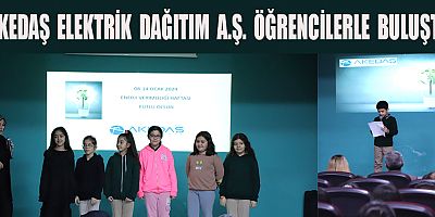 AKEDAŞ ELEKTRİK DAĞITIM A.Ş. SOSYAL SORUMLULUK PROJELERİNE DEVAM EDİYOR