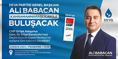ALİ BABACAN KAHRAMANMARAŞ’A GELİYOR!